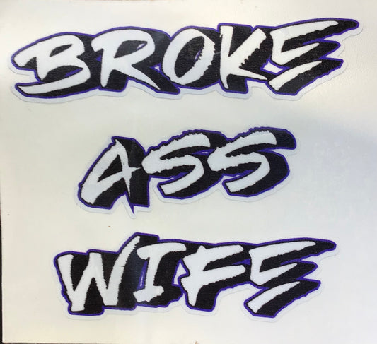 Broke Ass Wife