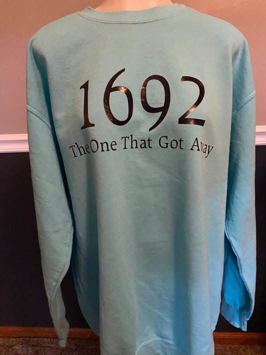 1692 The One That Got Away Crew neck
