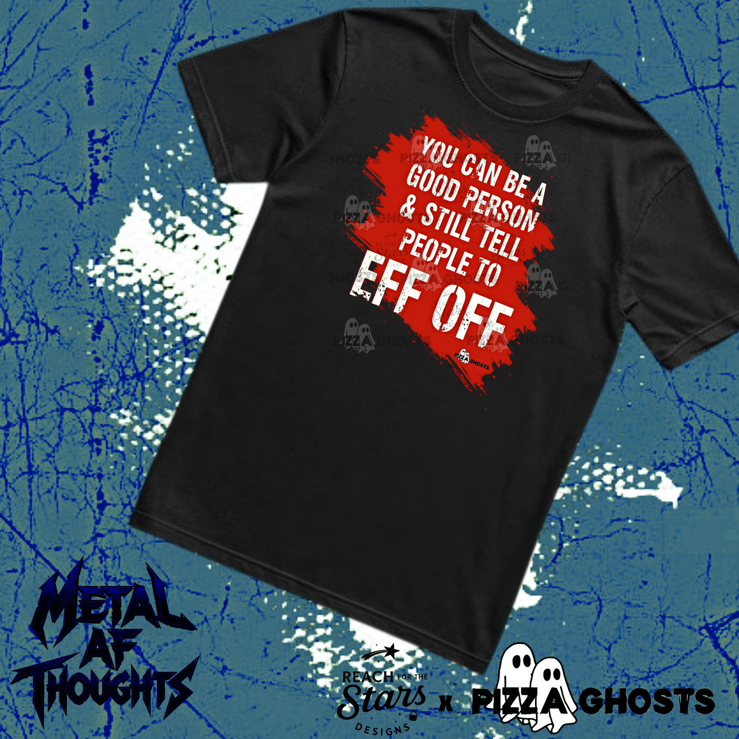 Eff Off Tee| PizzaGhosts x Reach For The Stars