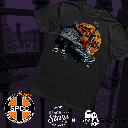 Hearse Drivers Do It in the Graveyard Tee| PizzaGhosts x Reach For The Stars x SPCC