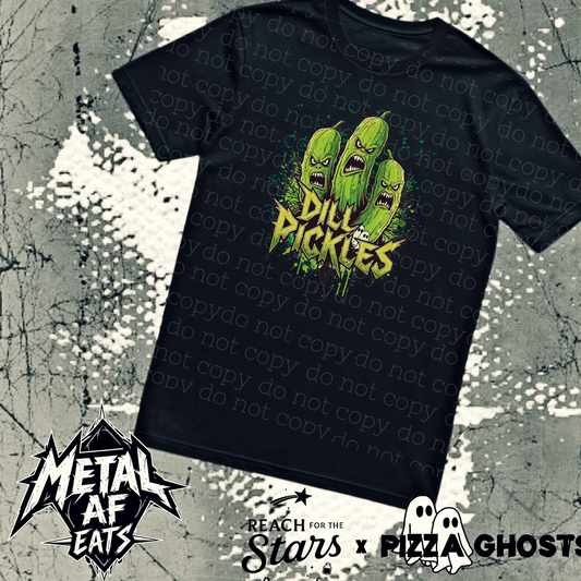 Metal AF Eats: DILL PICKLES Tee