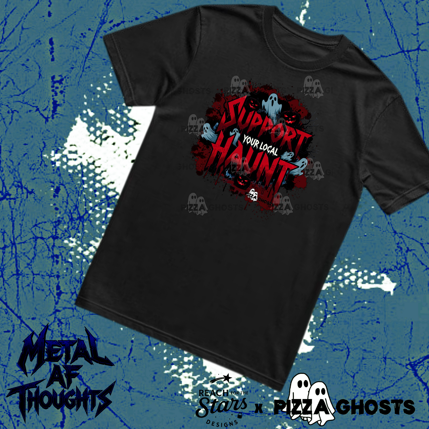 Support Your Local Haunt Tee| PizzaGhosts x Reach For The Stars