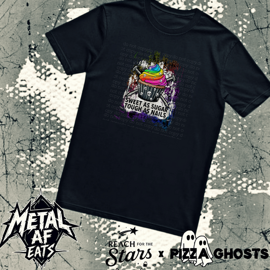 Sweet as Sugar, Tough as Nails Tee| PizzaGhosts x Reach For The Stars